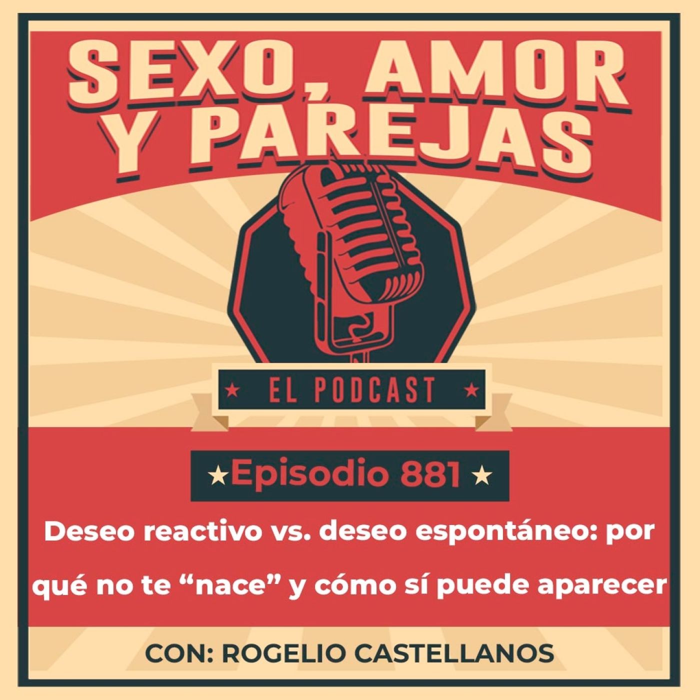 E881 Deseo reactivo vs. deseo espontáneo: por qué no te “nace” y cómo sí puede aparecer