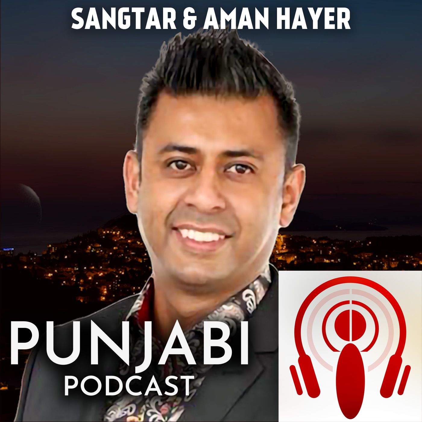Sangtar and Aman Hayer (EP19)