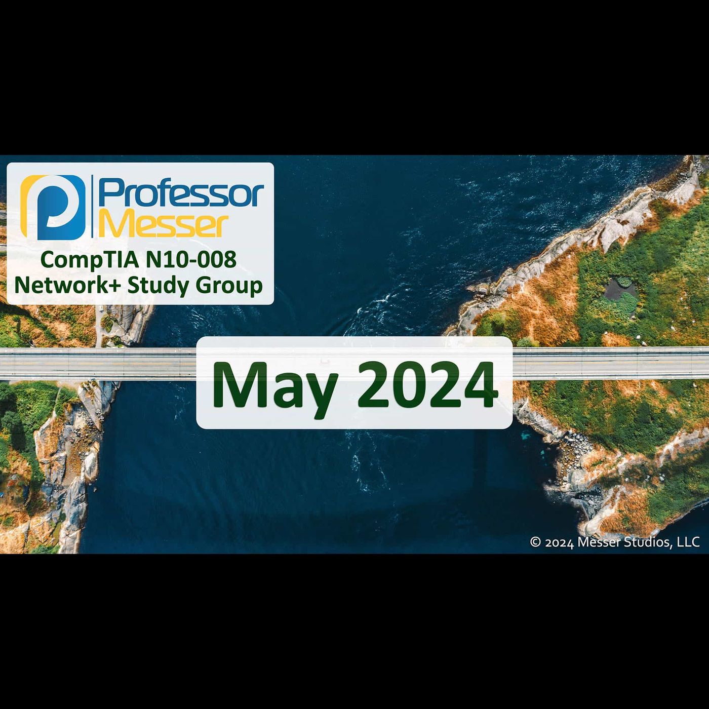 Professor Messer's N10-008 Network+ Study Group - May 2024