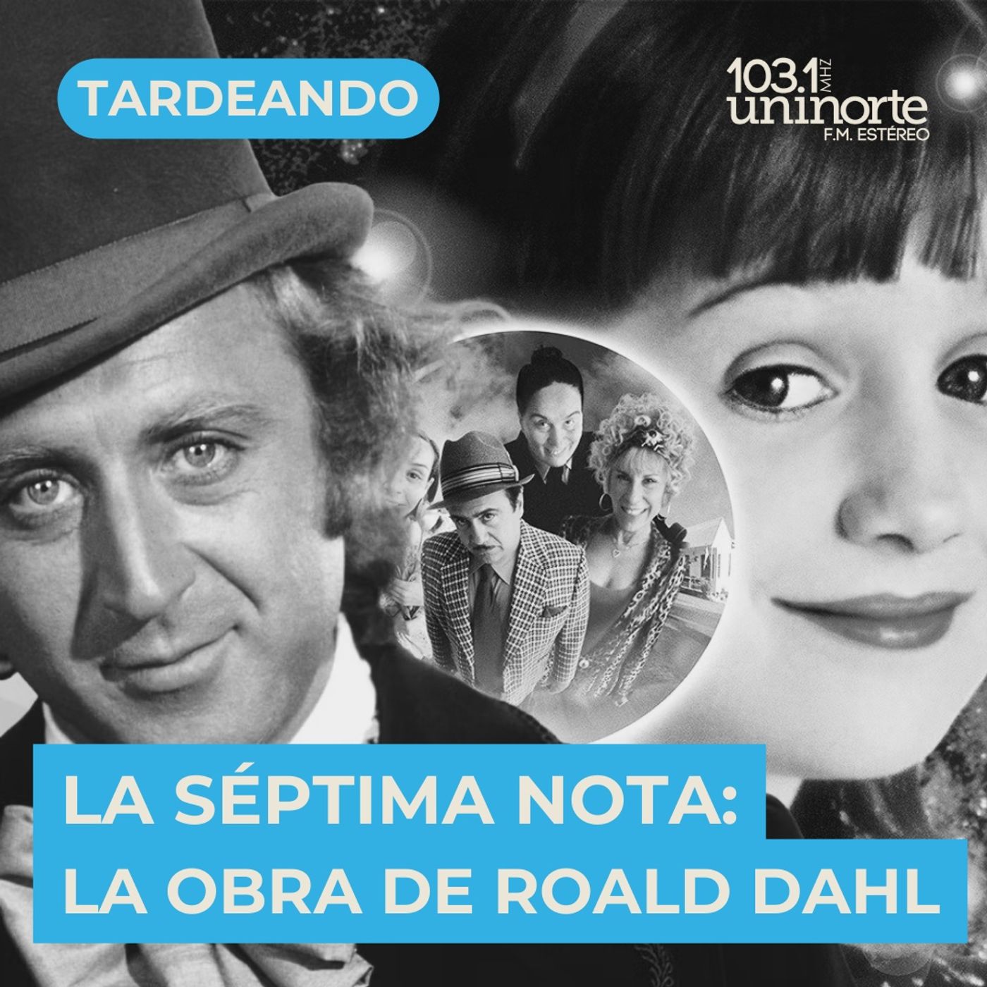La Séptima Nota :: Roald Dahl: Charlie y la Fábrica de Chocolates y Matilda. episode artwork