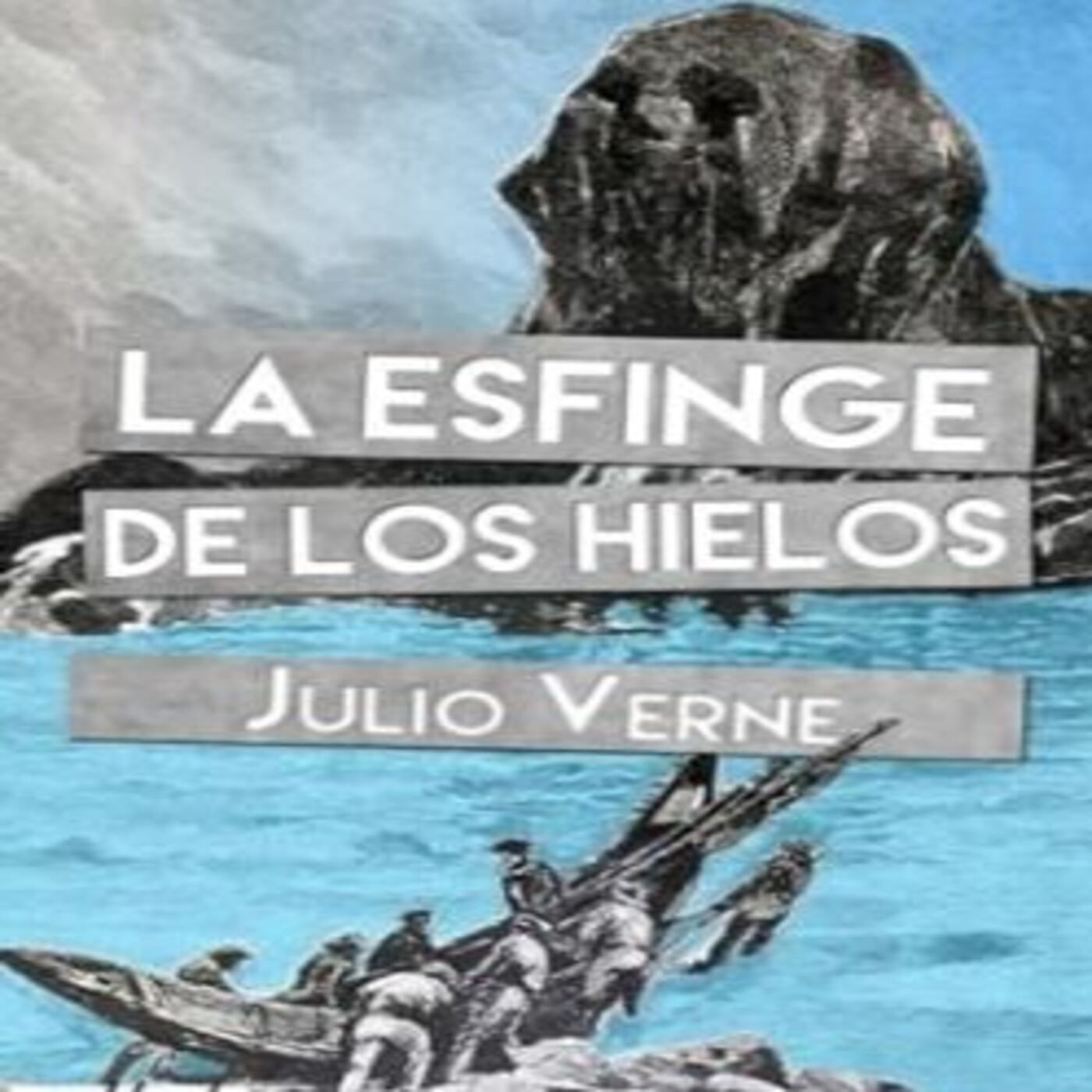 La esfinge de los Hielos, capitulo 31
