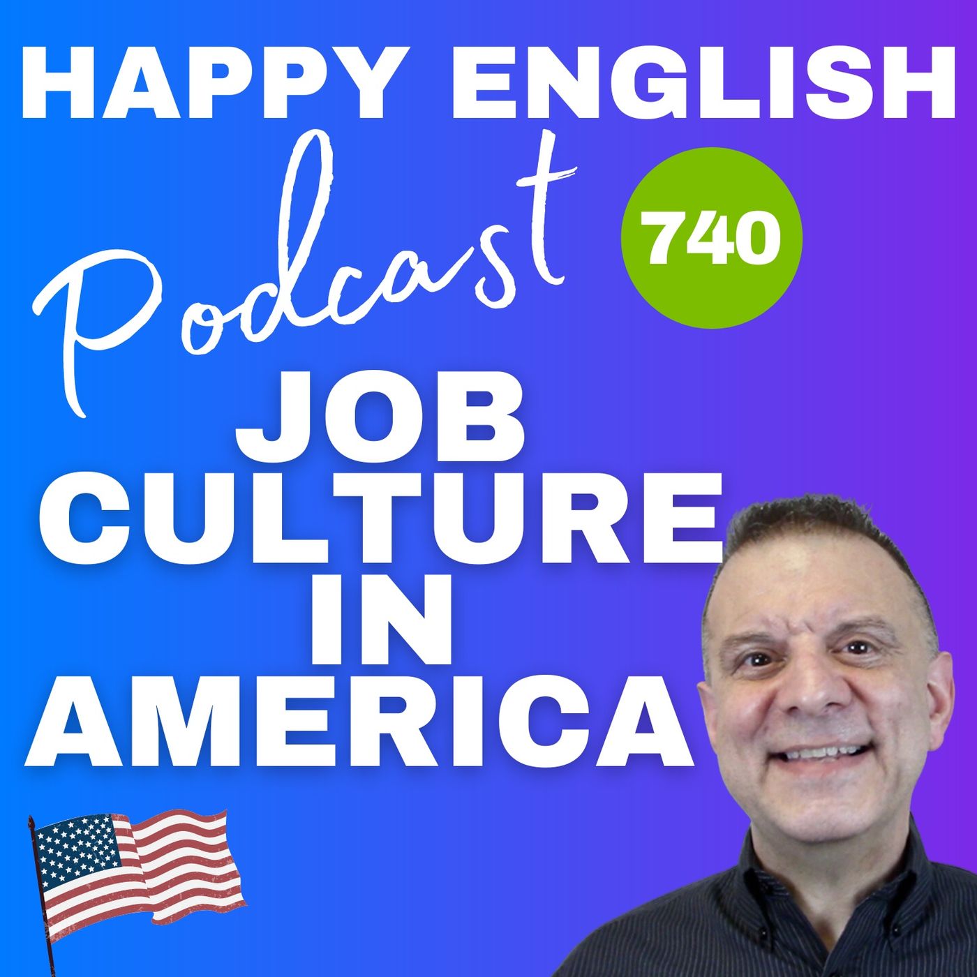 740 - Job Culture in America