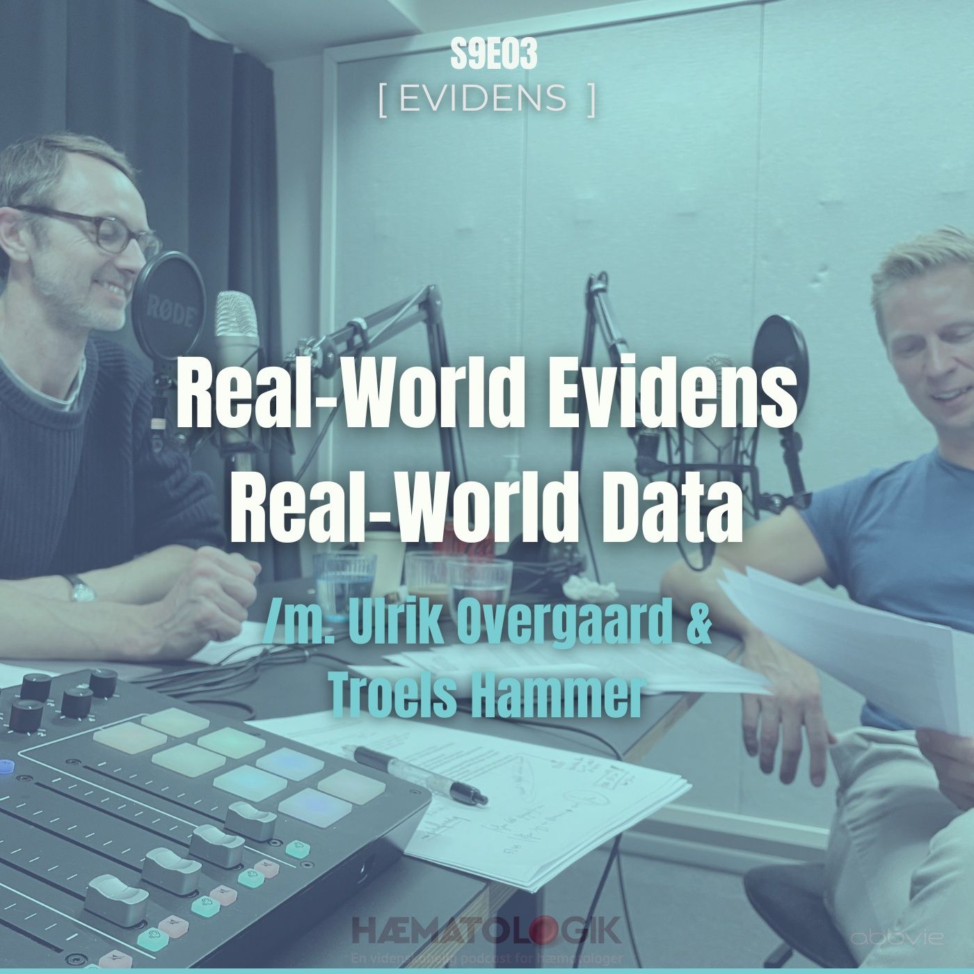 [ EVIDENS ] Real-World Evidence & Real-World Data /m Ulrik Overgaard og Troels Hammer