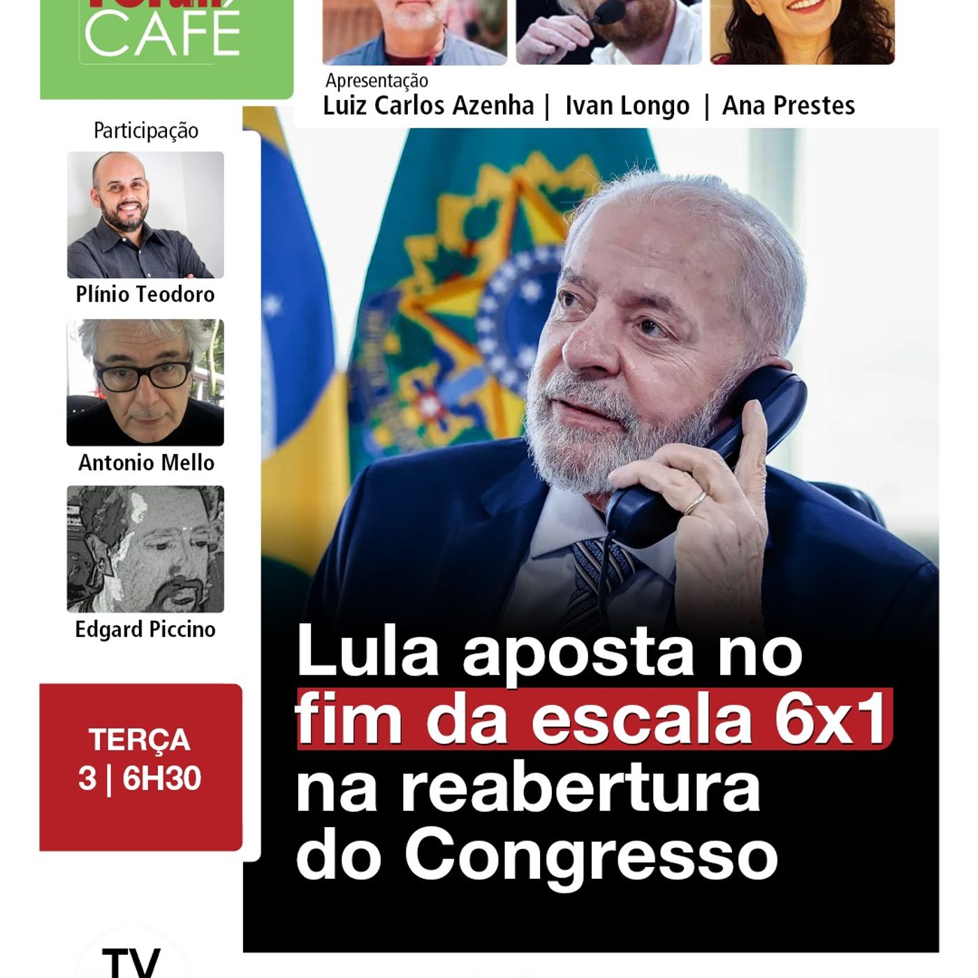 Governo Lula aposta no fim da jornada 6x1 para pautar a reabertura do Congresso | 03.02.26