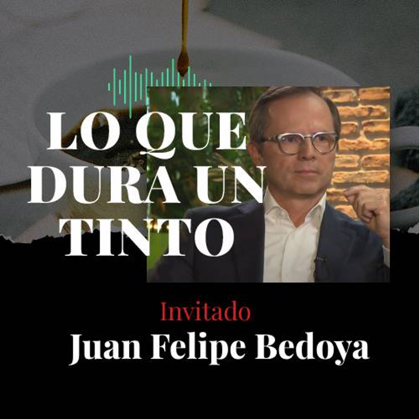 Lo que dura un tinto