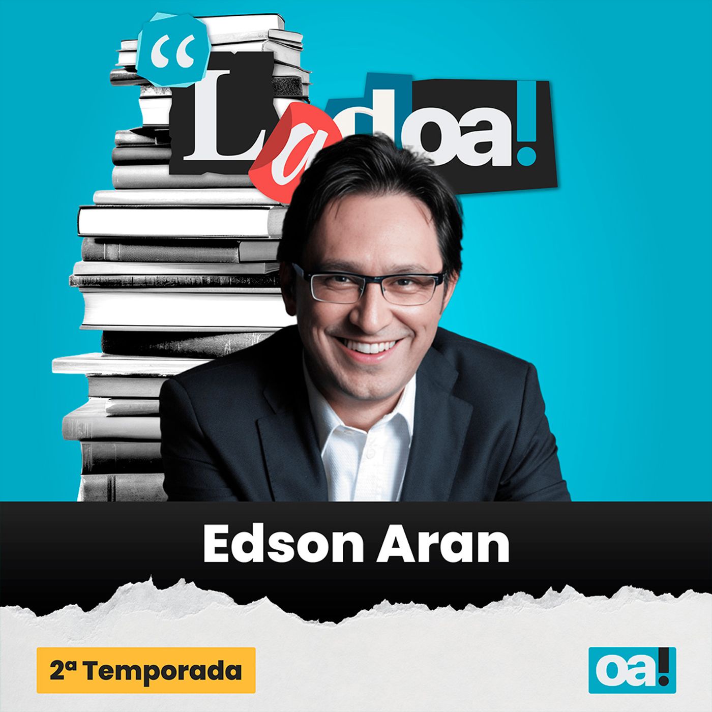 De Hugh Hefner a Bolsonaro: Edson Aran revela os segredos das grandes revistas | Ladoa!