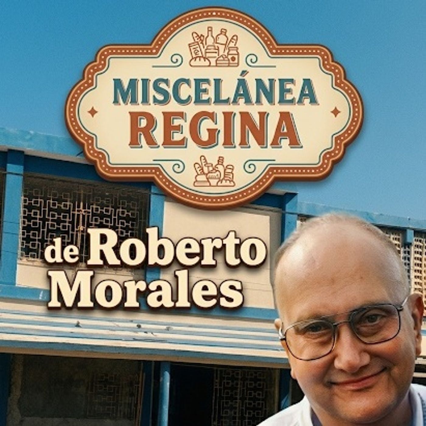 Miscelánea Regina de Roberto Morales, figura emblemática de San Pedro de Macorís