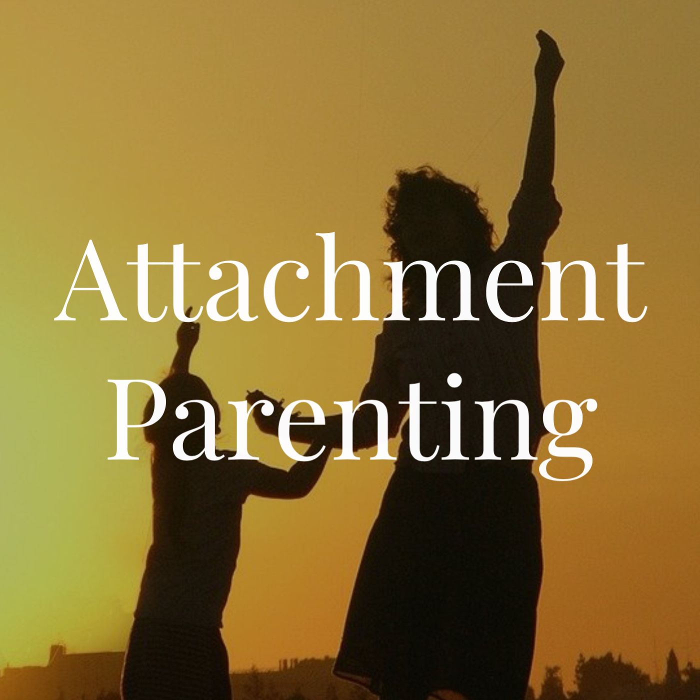 cover of episode Attachment Parenting (2012 rerun)