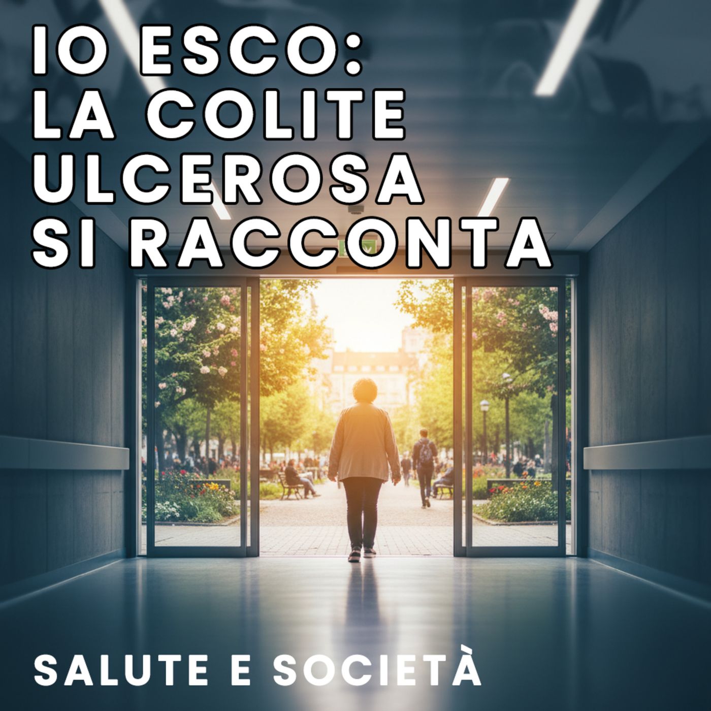 IO ESCO: la colite ulcerosa si racconta episode artwork