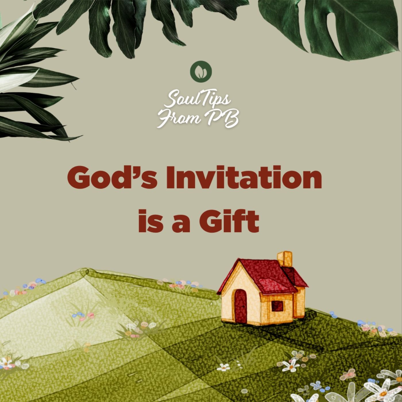 God’s Invitation is a Gift