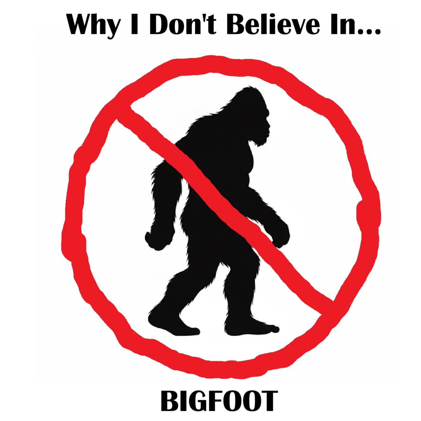 S05E05 Why I don't believe in... BIGFOOT