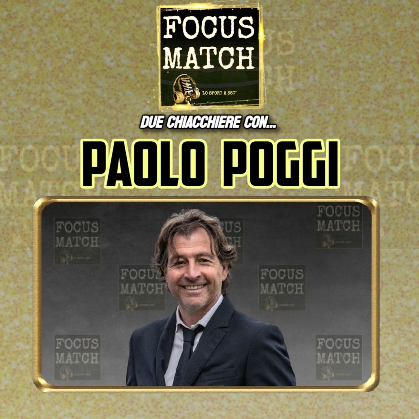 LE INTERVISTE DI FOCUS MATCH