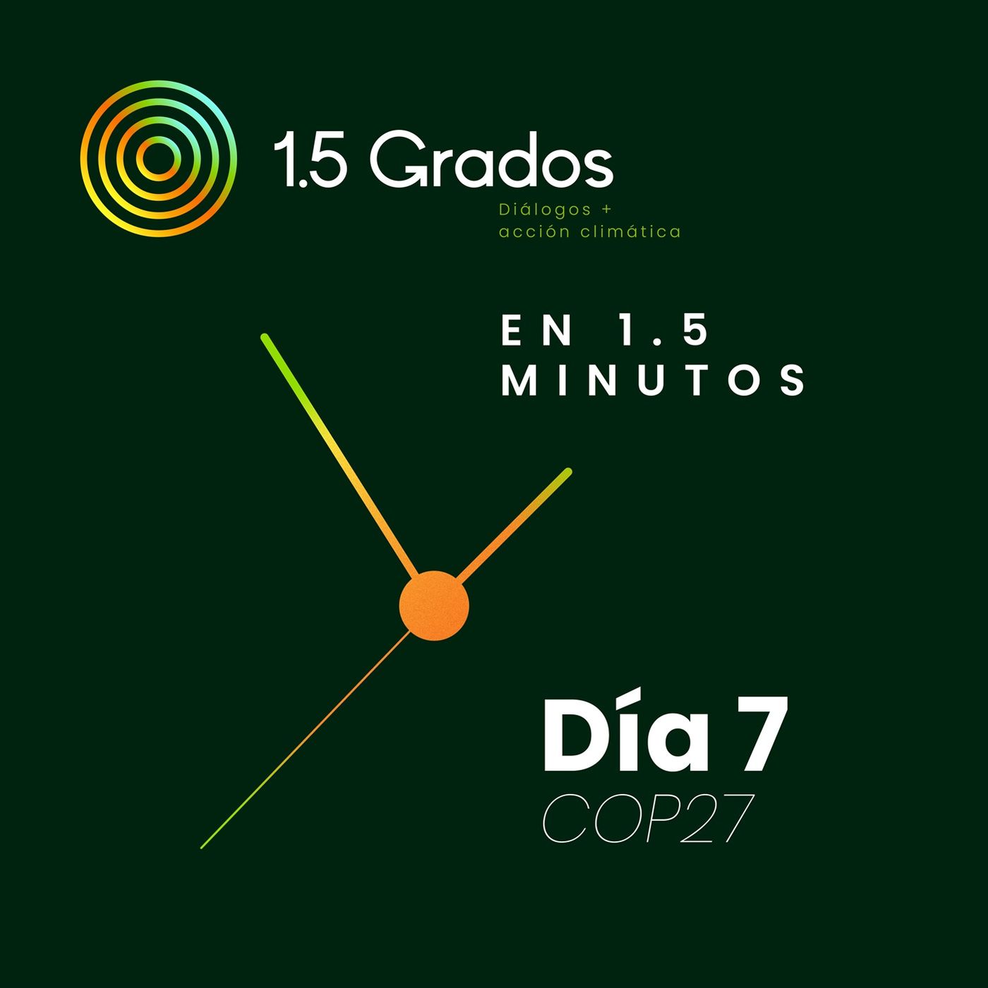 En 1.5 minutos Día 7 de la COP27 episode artwork