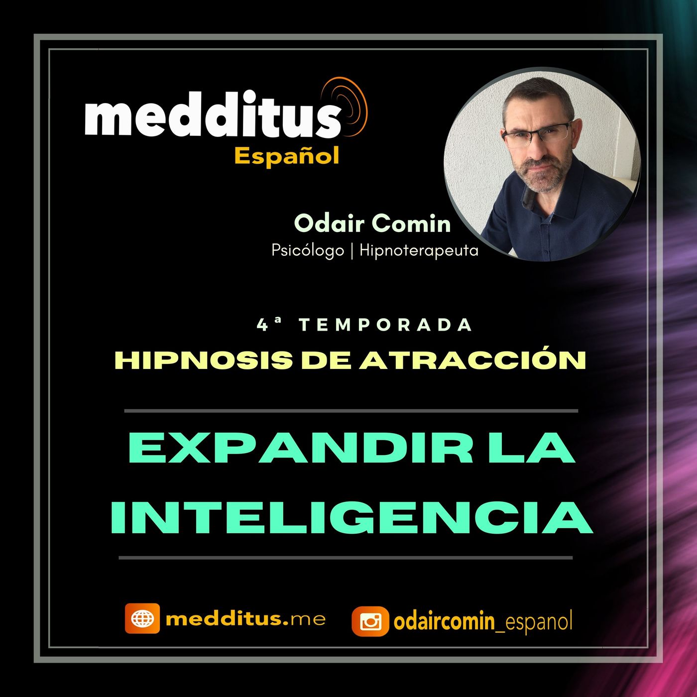 #121 Hipnosis para Atraer Expandir la Inteligencia | Hipnosis de Atracción | Odair Comin