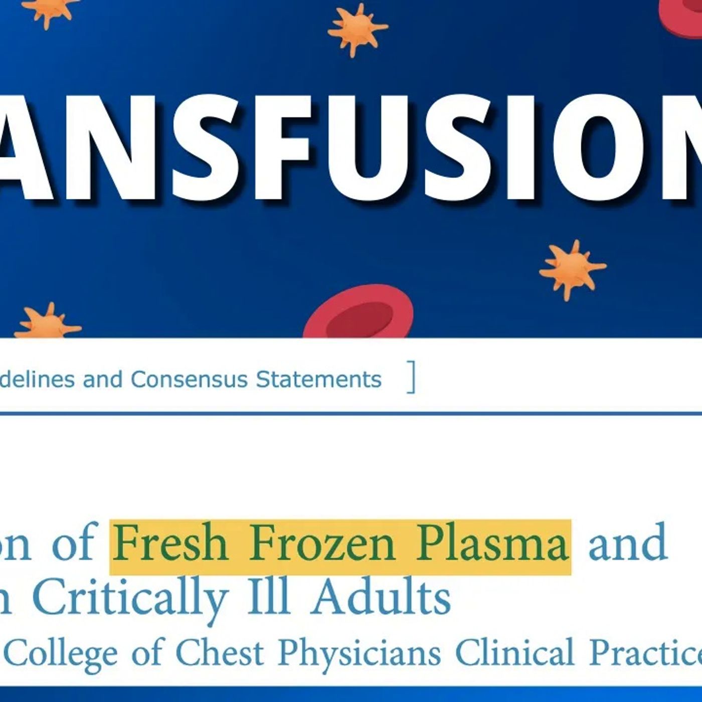 Transfusion Globulos Rojos y Plaquetas _ Guías CHEST [MP3 · 320 kbps]
