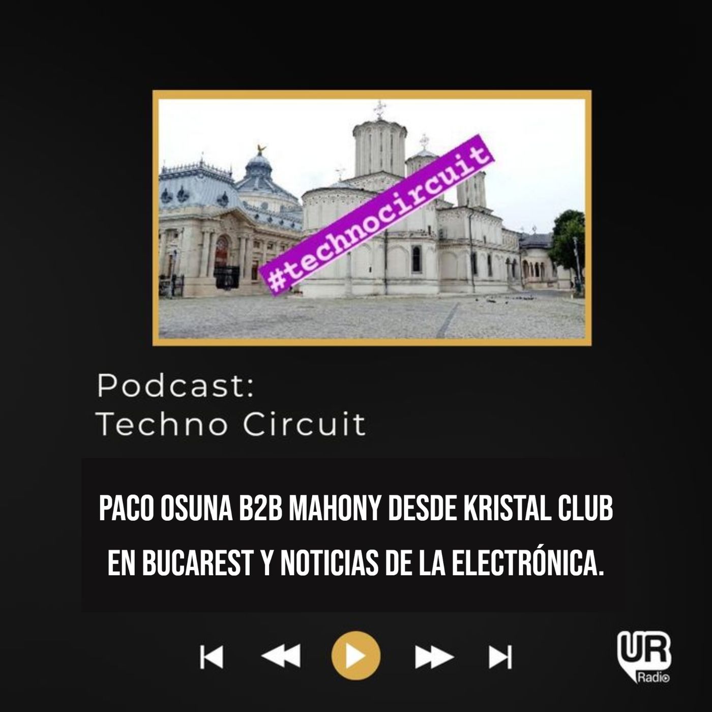 Paco Osuna b2b Mahony desde Kristal Club en Bucarest y noticias de la electrónica.