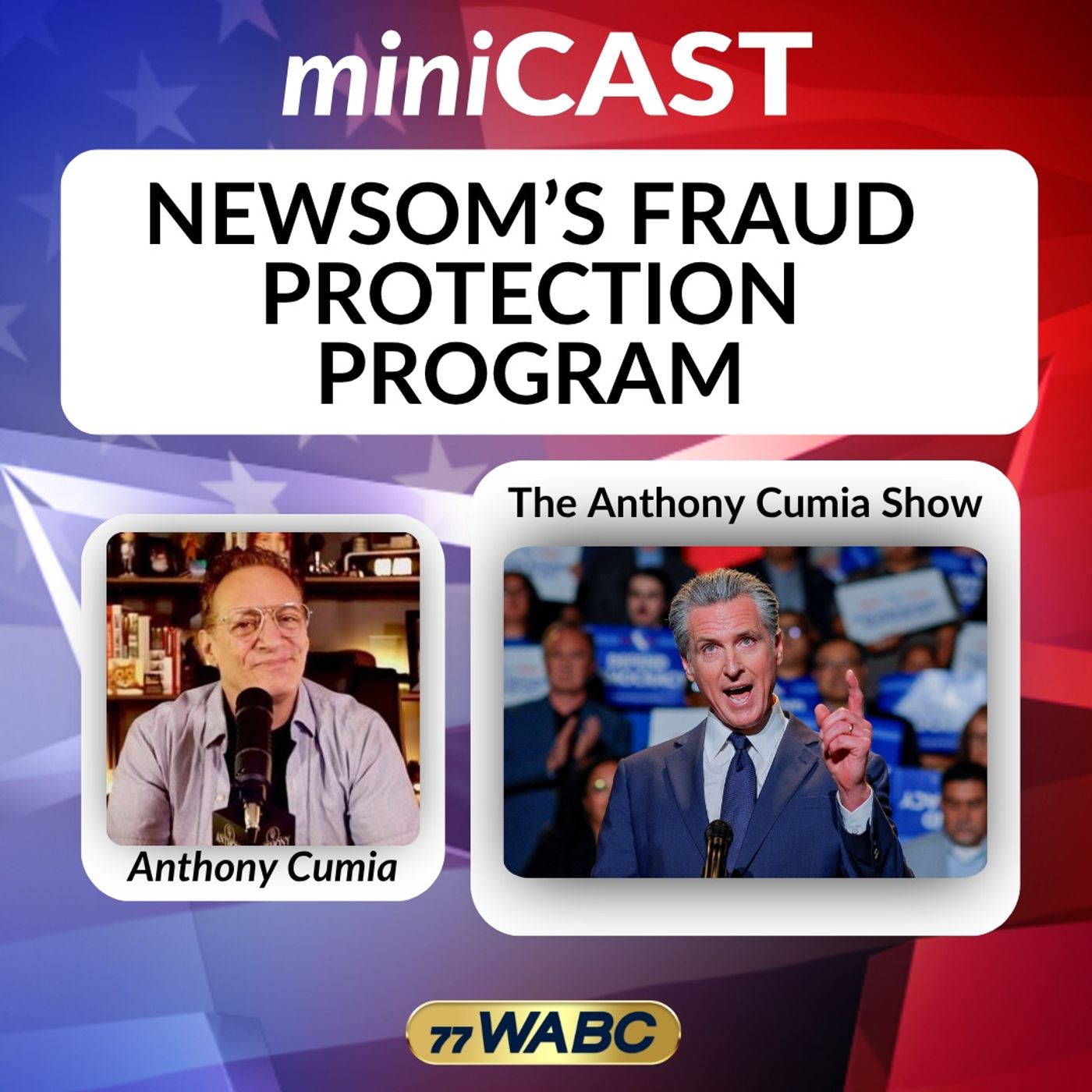 Anthony Cumia: Newsom’s Fraud Protection Program episode artwork