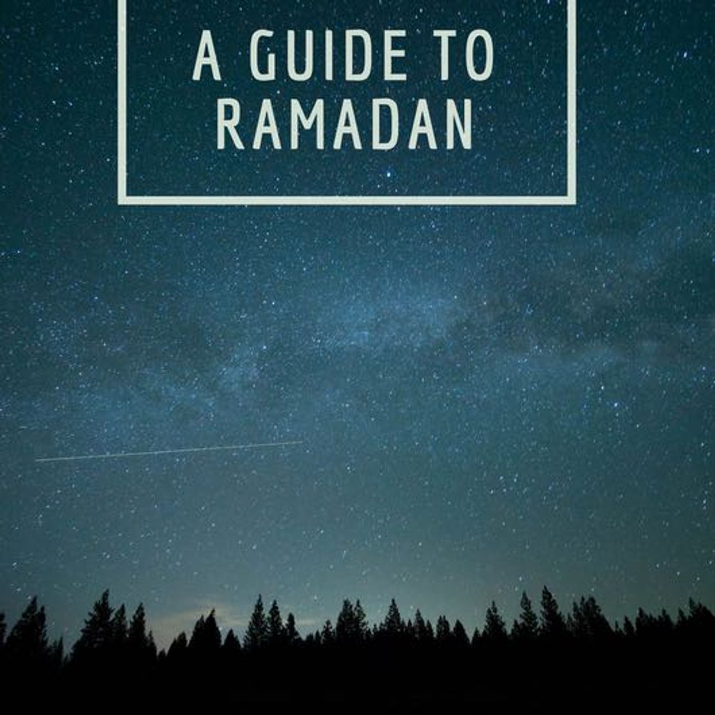 A Guide to Ramadan cover art