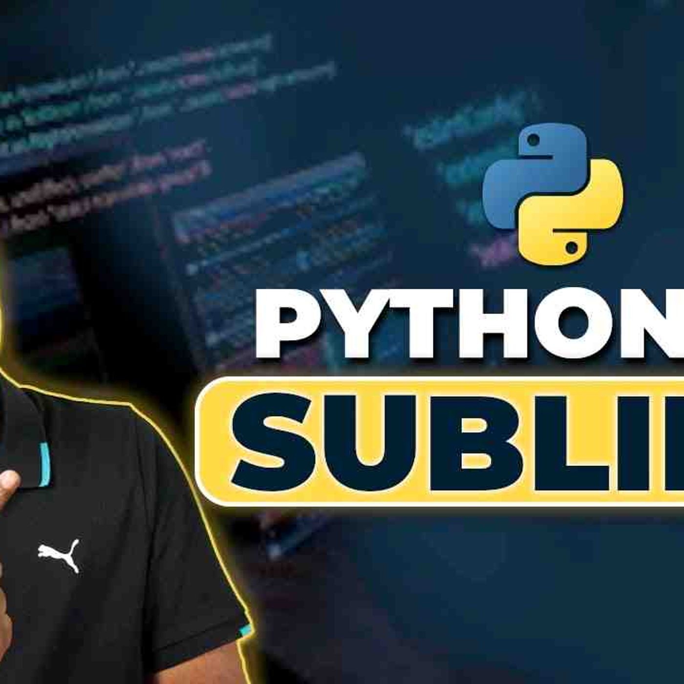 _8 Python Tutorial for Beginners _ Python Editor _ Sublime Text episode artwork