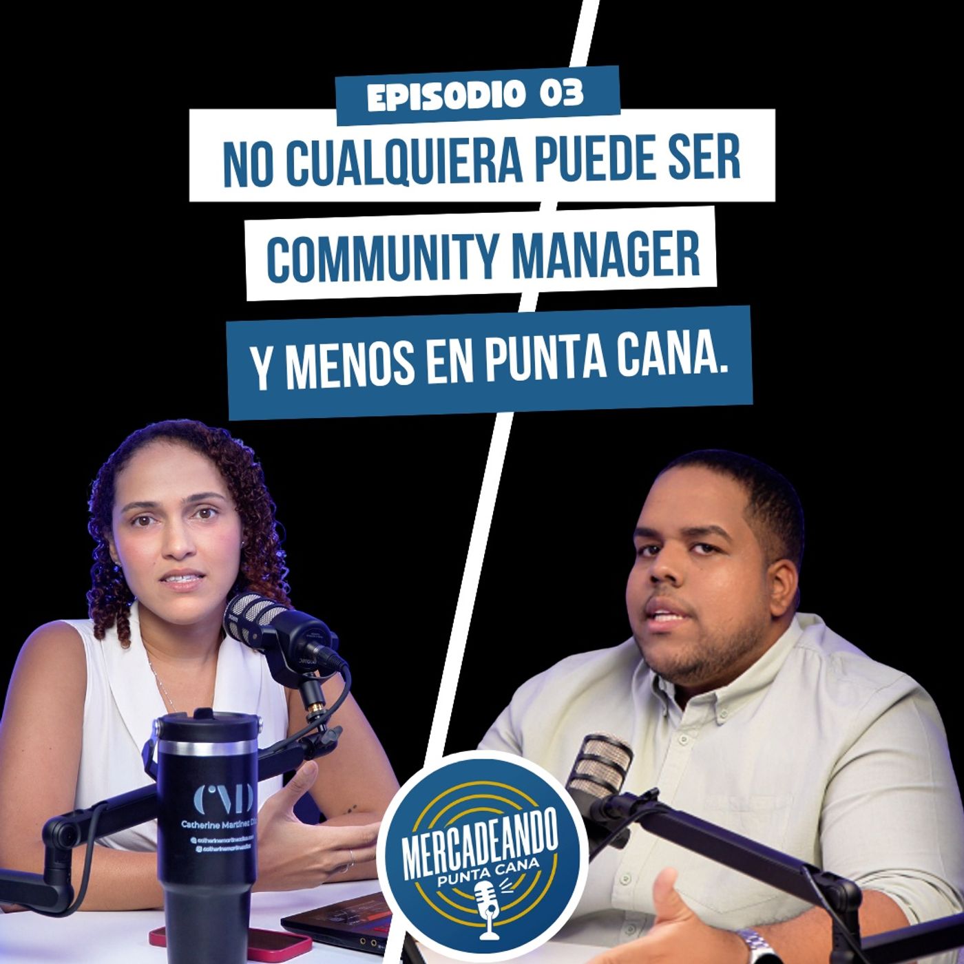 EP03 – ¿Por qué no cualquiera puede ser Community Manager en Punta Cana? | T4