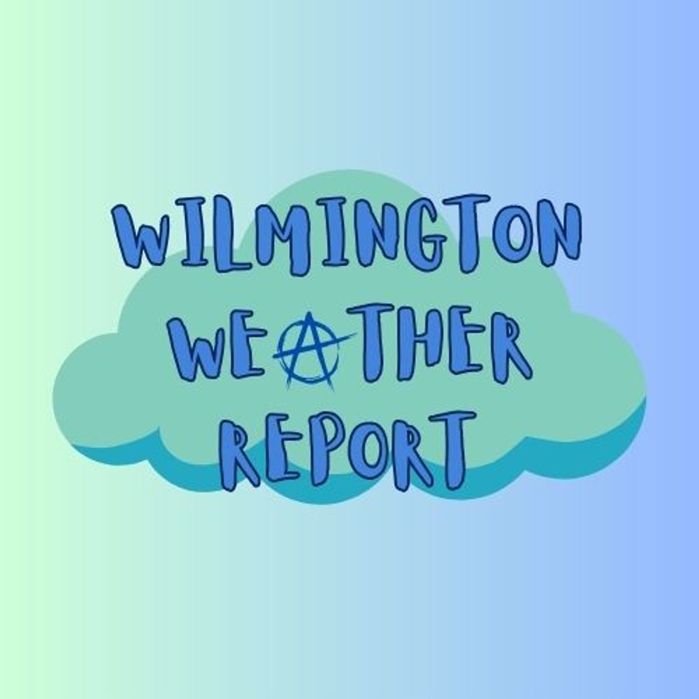 Wilmington Weather Report podcast artwork