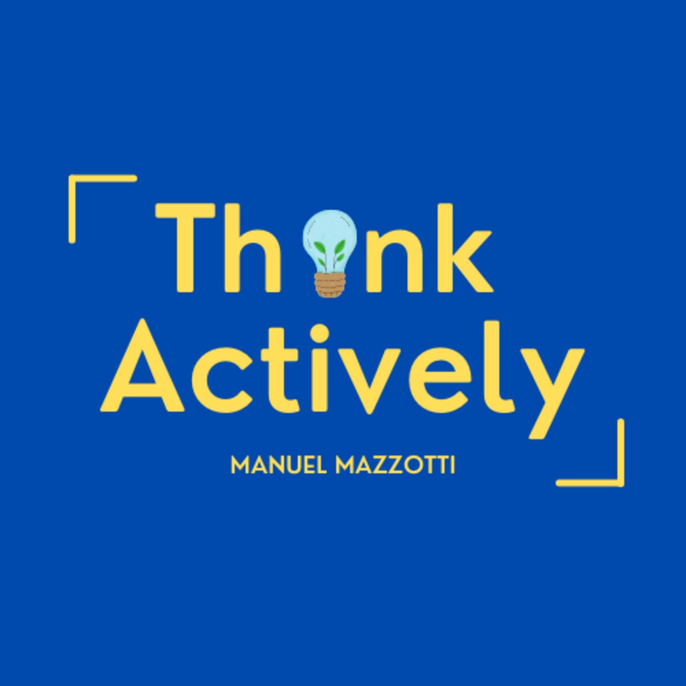 Think Actively