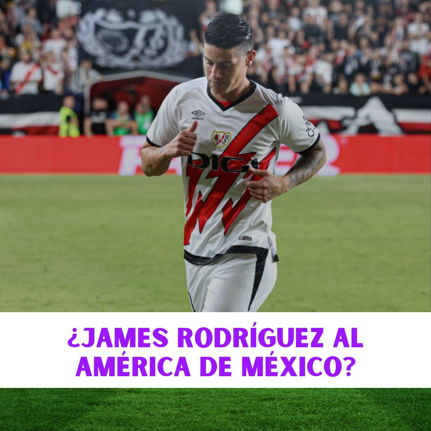 ¿JAMES RODRÍGUEZ AL AMÉRICA DE MÉXICO?