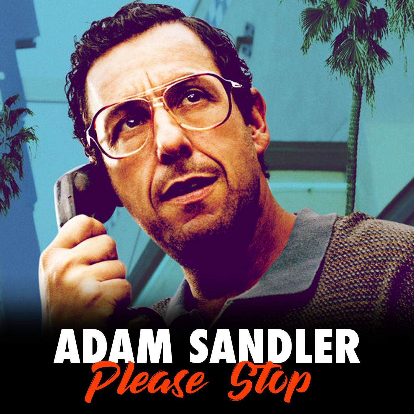 38 - Sandy Wexler