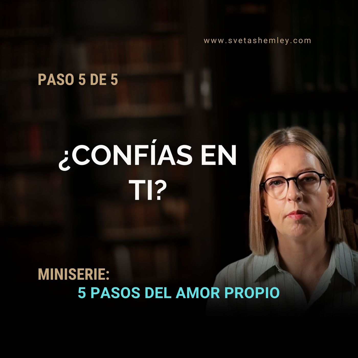 ¿Confías en ti o dudas de todo? | Paso 5 del amor propio