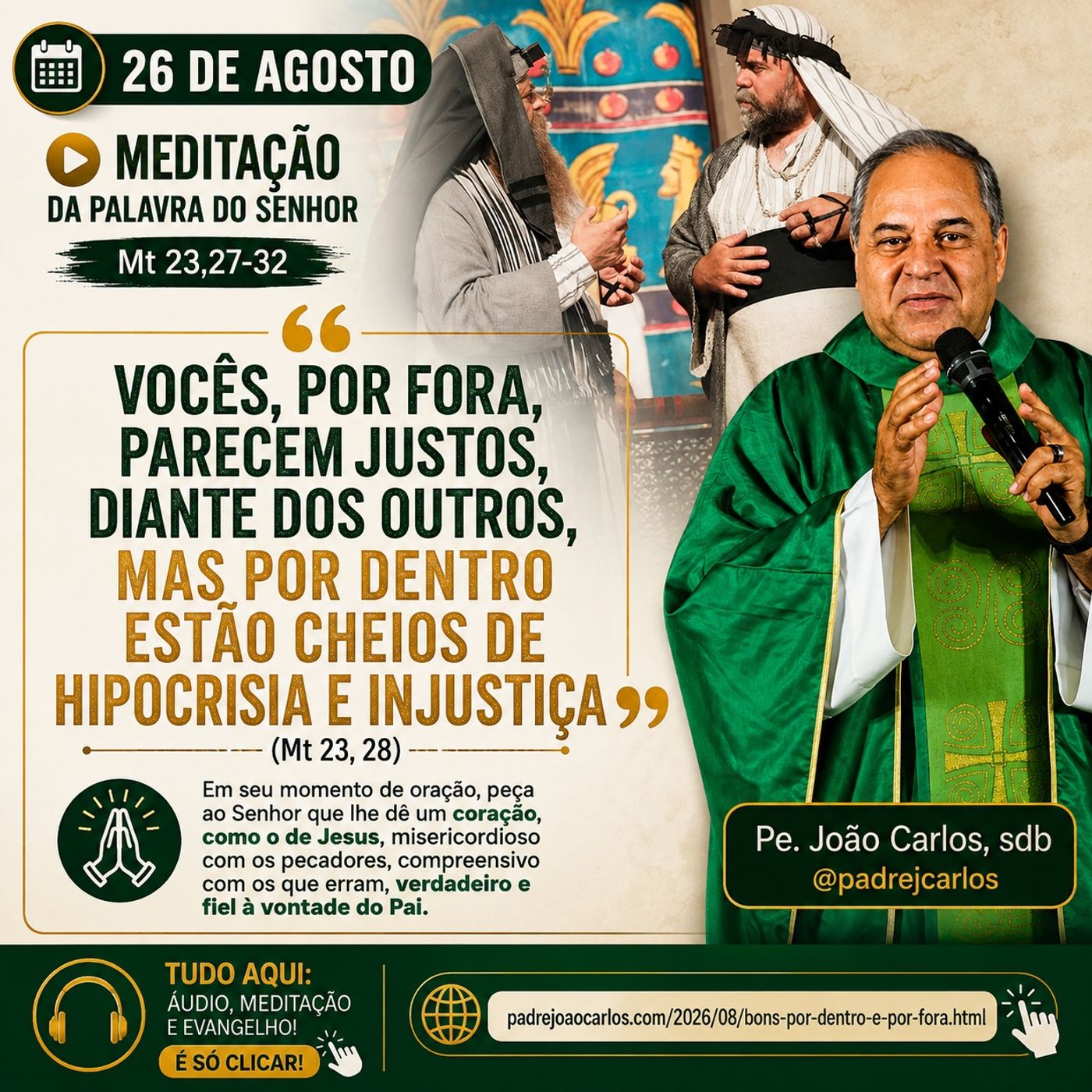 26 de Agosto - Meditação da Palavra do Senhor