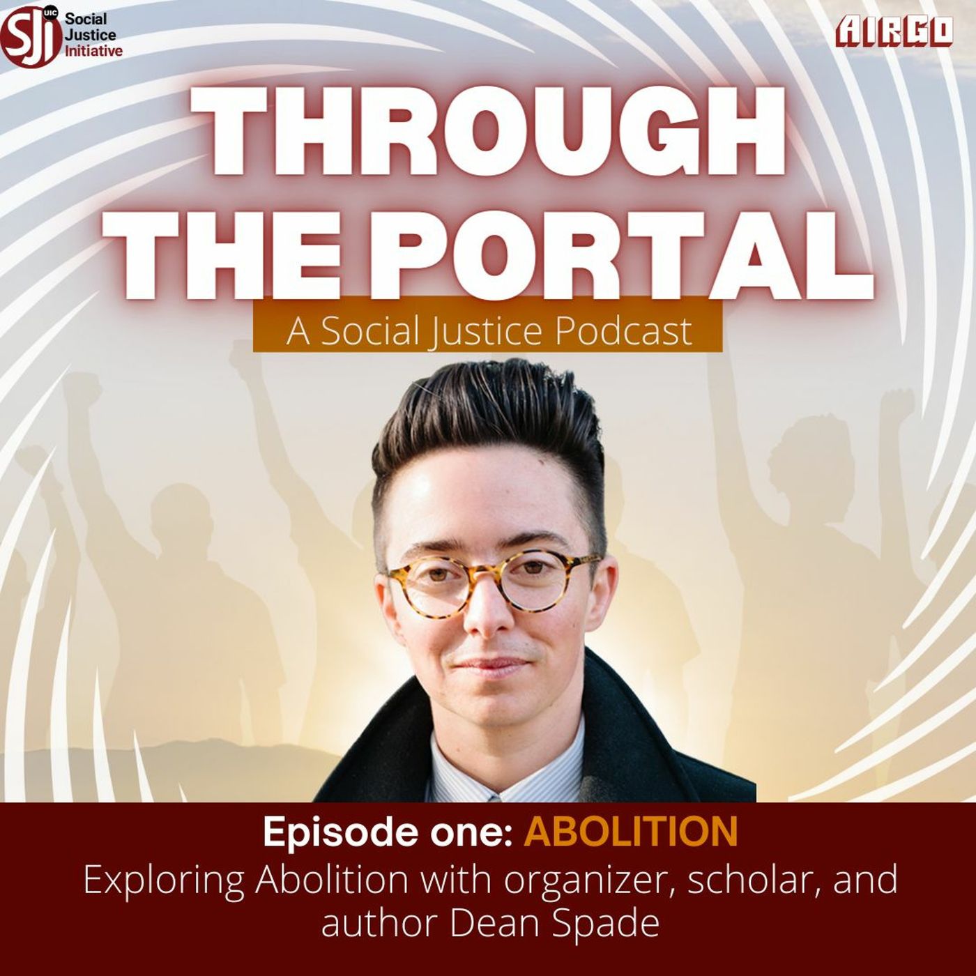 Through The Portal Episode 1 - Abolition with Dean Spade episode artwork