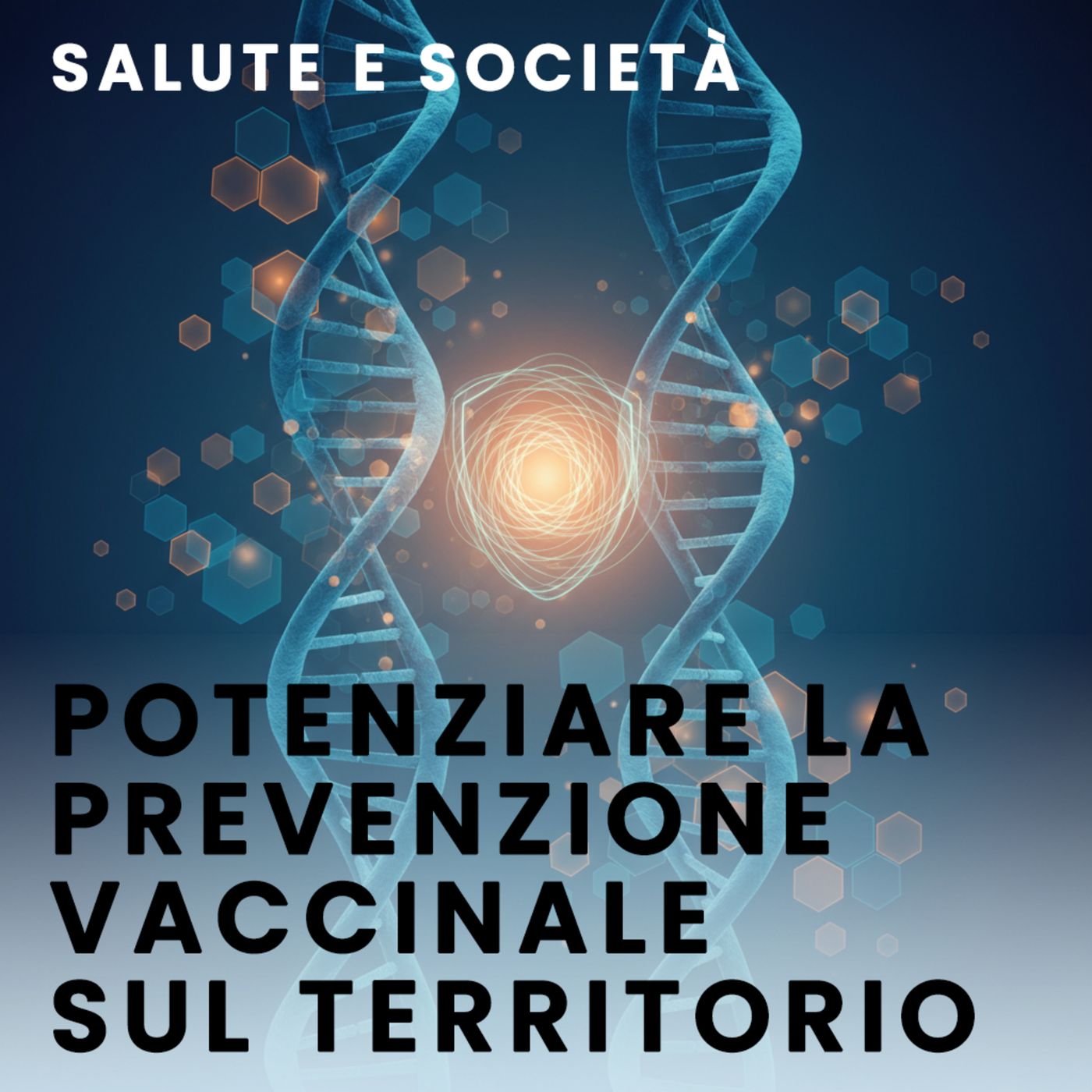 Potenziare la prevenzione vaccinale sul territorio episode artwork