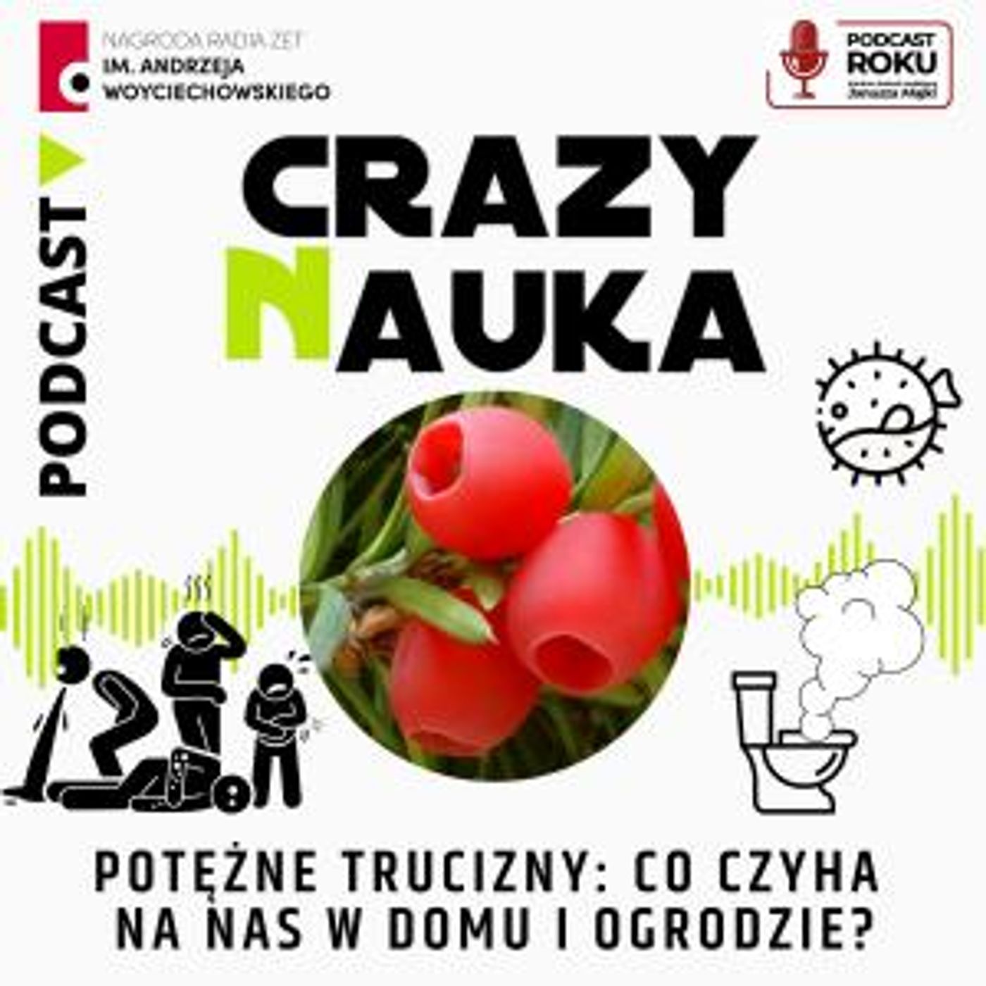 109. Potężne trucizny - co czyha na nas w domu i ogrodzie?