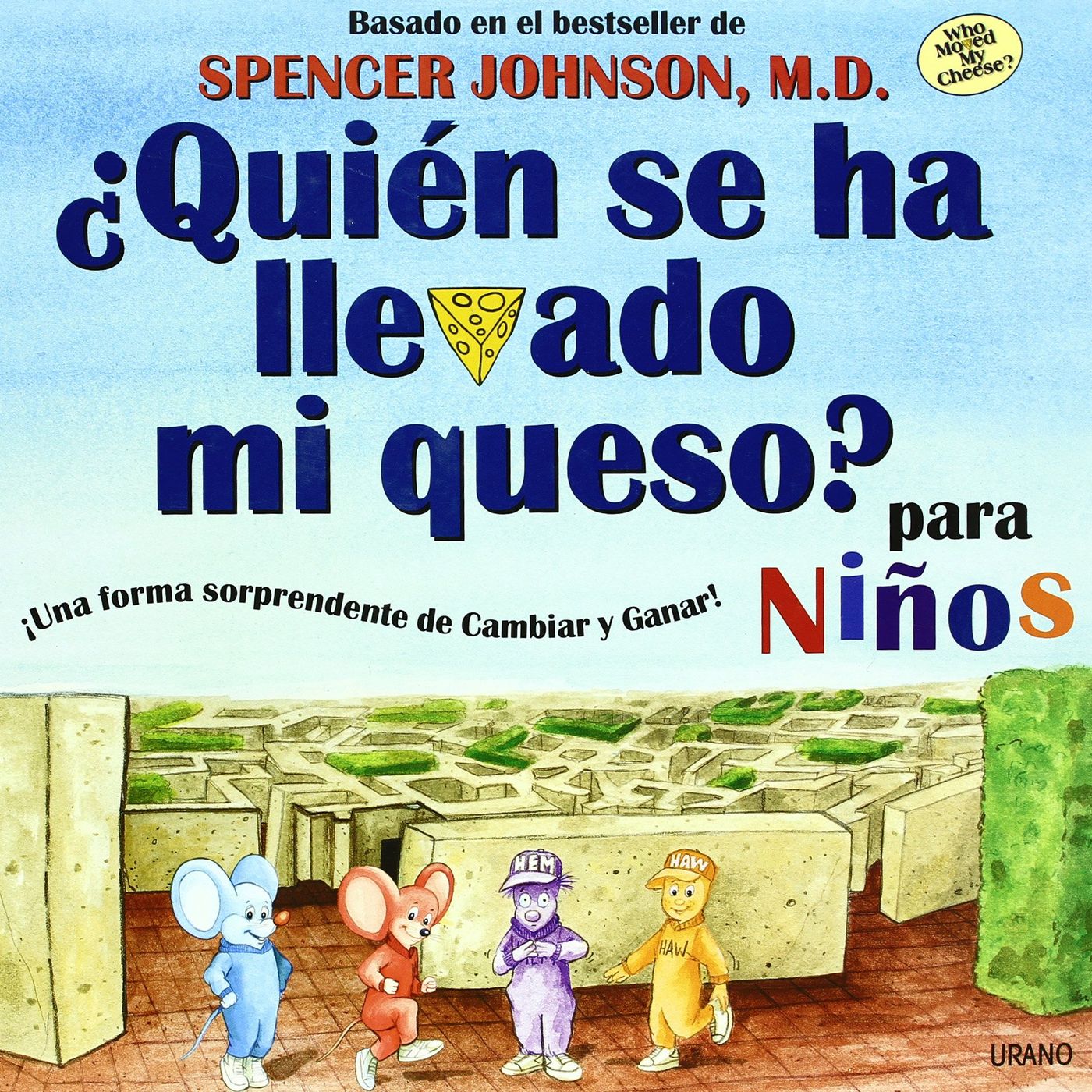 Quien se ha llevado mi queso, version para niños y niñas