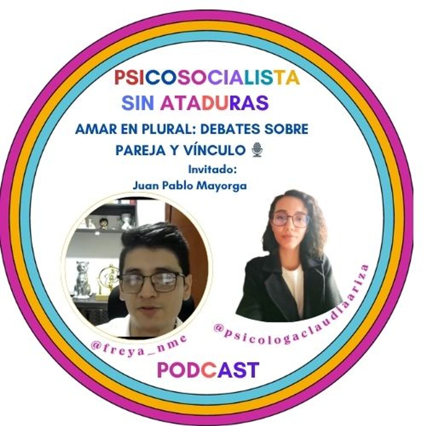 Episodio 34 – Amar en plural: debates sobre pareja y vínculo 🎙️
