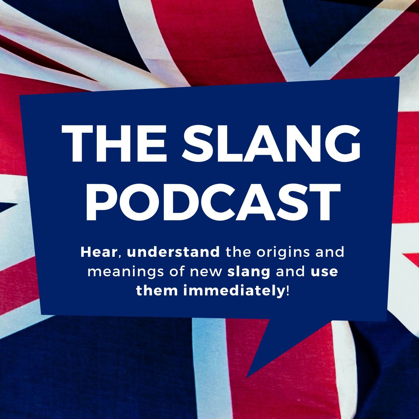 The Slang Podcast – Learn British English Now