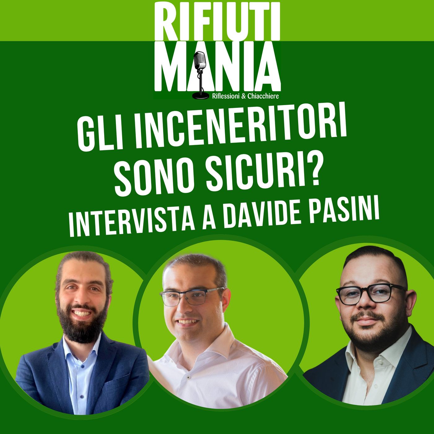 Ep.19 - Gli inceneritori sono sicuri? Intervista a Davide Pasini di Ingegneria Emissioni