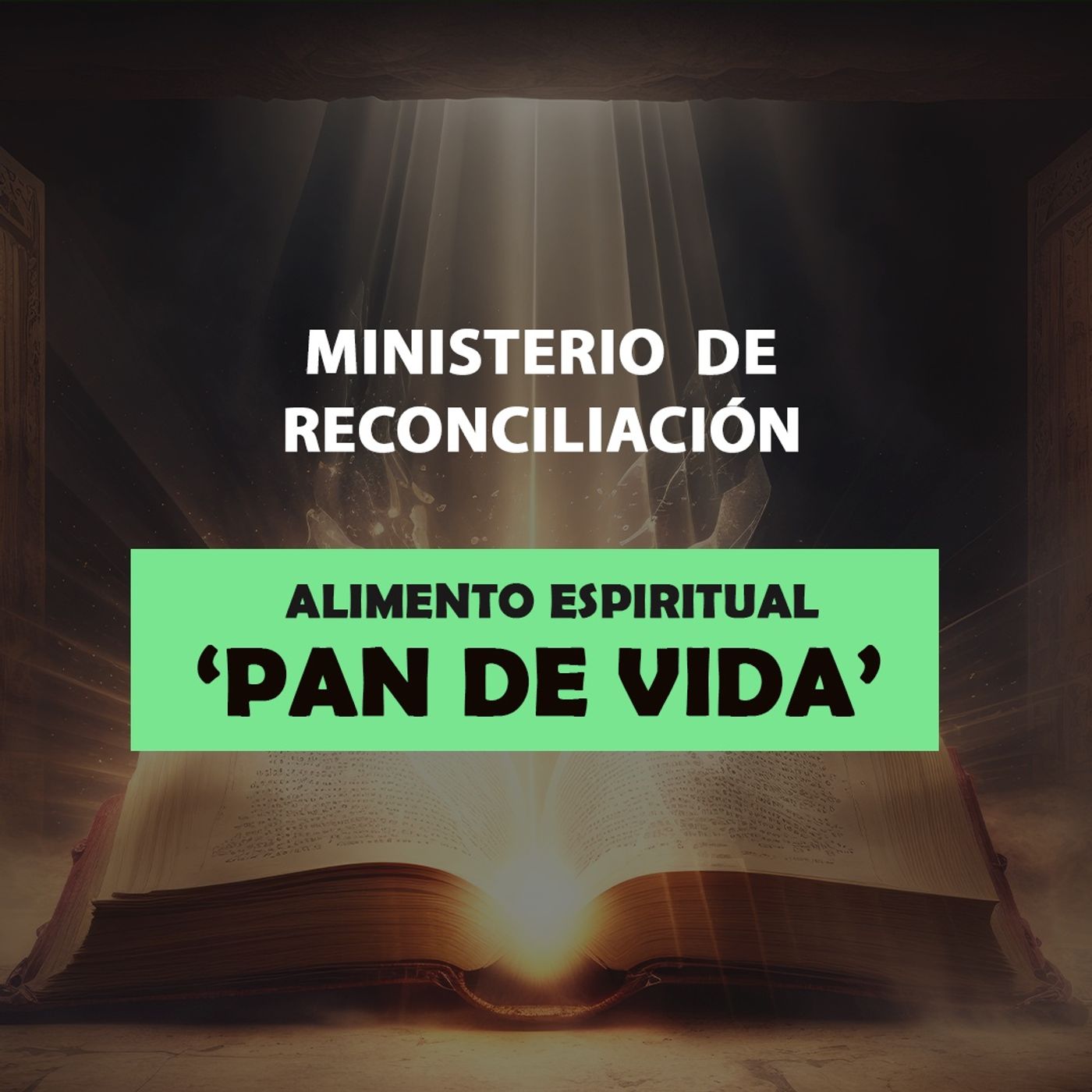 Pan de Vida  - Alimento espiritual podcast artwork