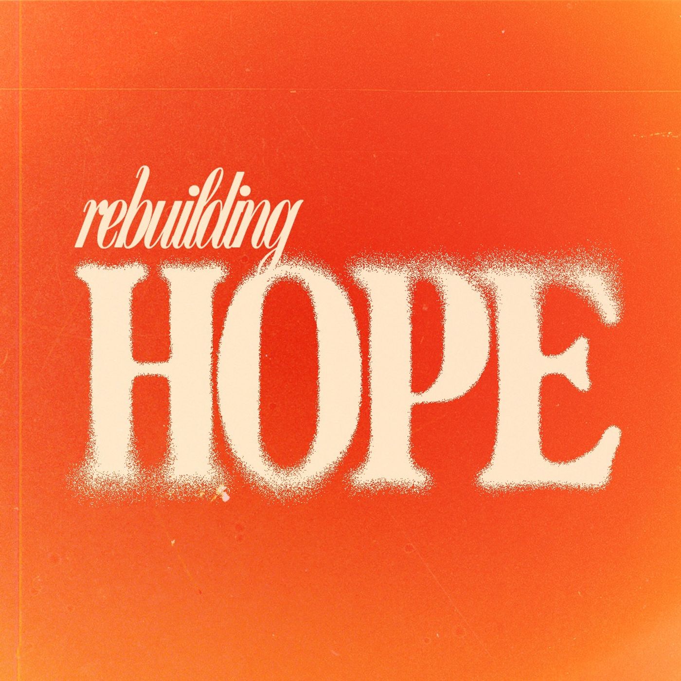 Rebuilding Hope | Nehemiah 1 | Selah Campus episode artwork