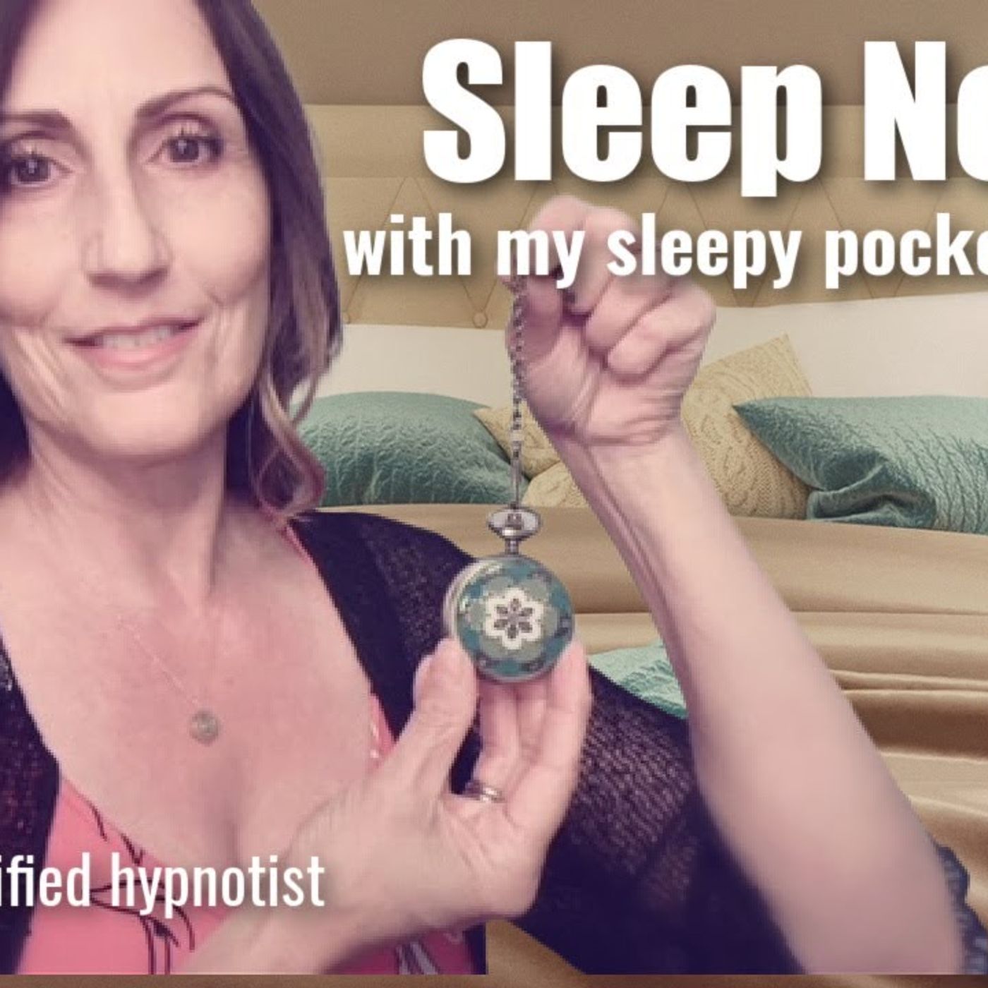 Deep Sleep Hypnosis (ASMR) Fall Asleep Fast with My Sleepy Pocket Watch _real certified hypnotist_ 😴(M4A_128K)