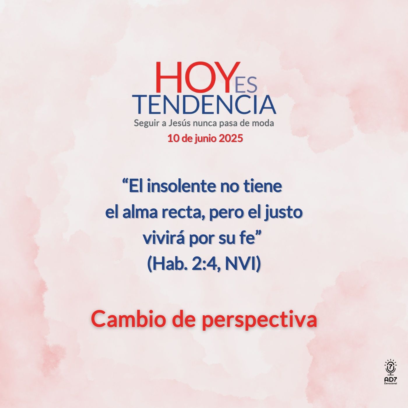 Cambio de perspectiva ~ Devocional de Jóvenes ~ 10 de junio 2025