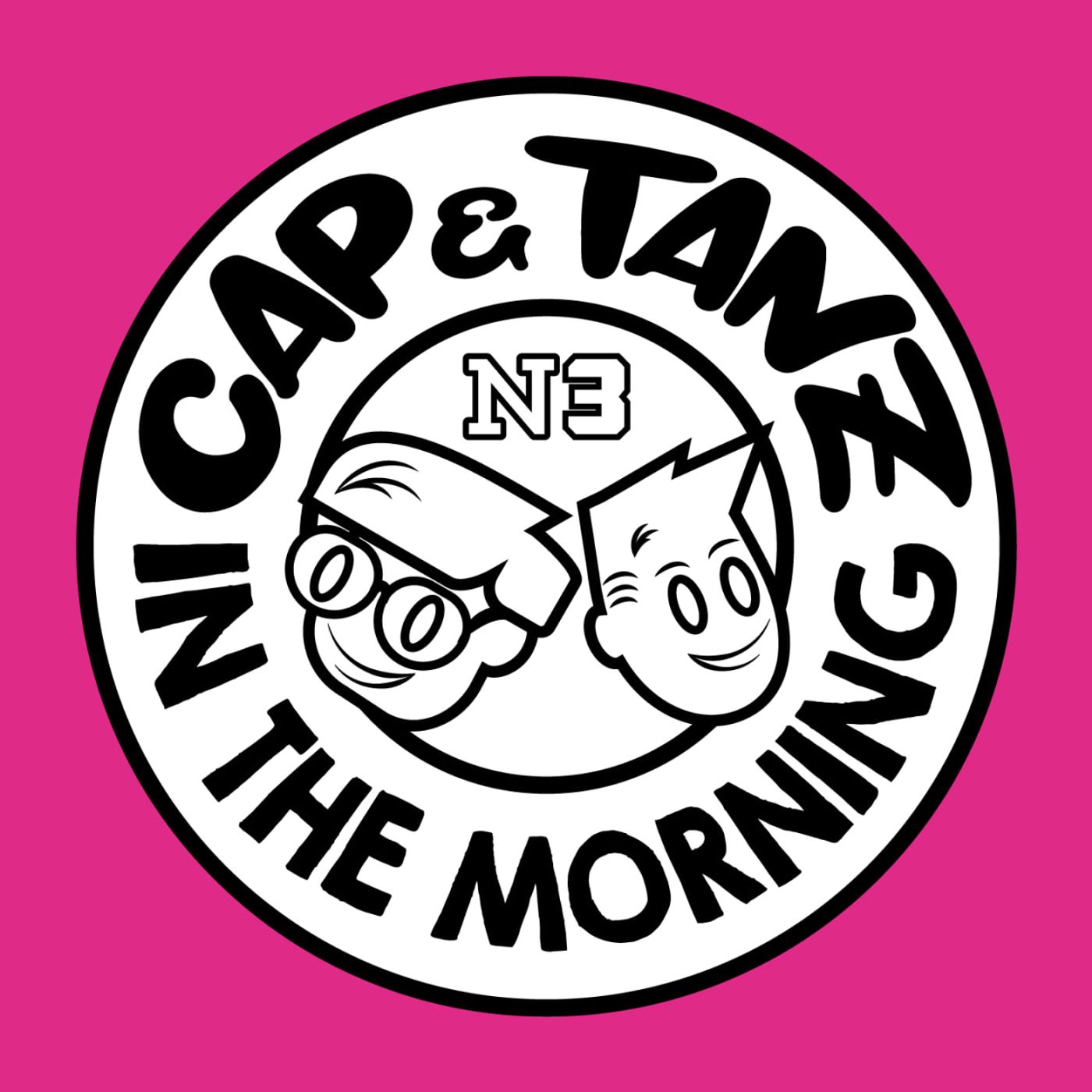 Cap & Tanz in the morning