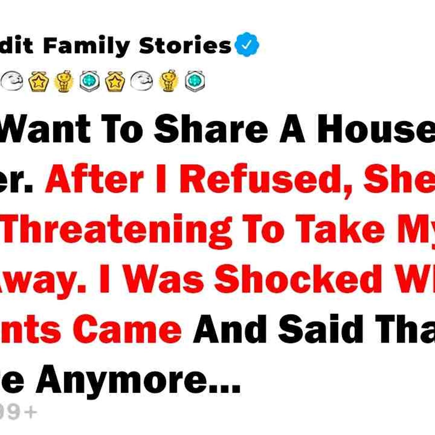 I Didn_t Want To Share A House With My Sister. After I Refused_ She Started... - Best Reddit Stories episode artwork