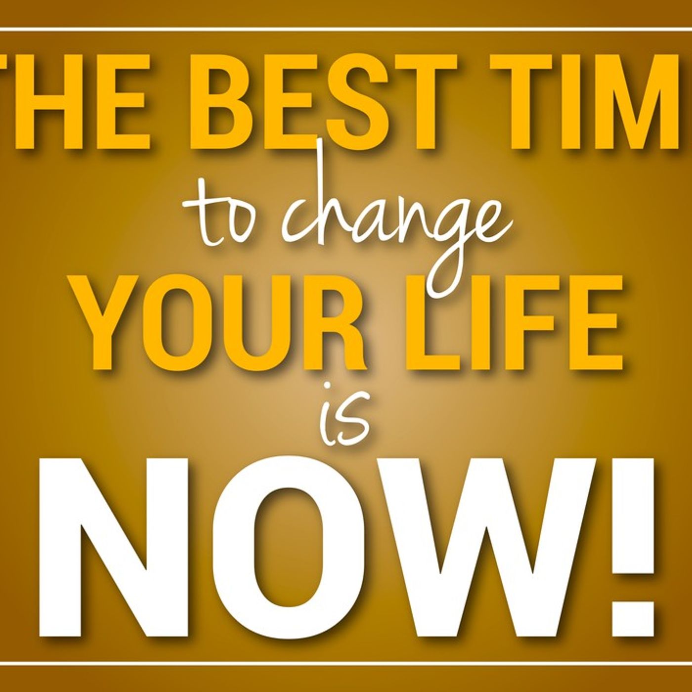 The right time for a life change podcast artwork