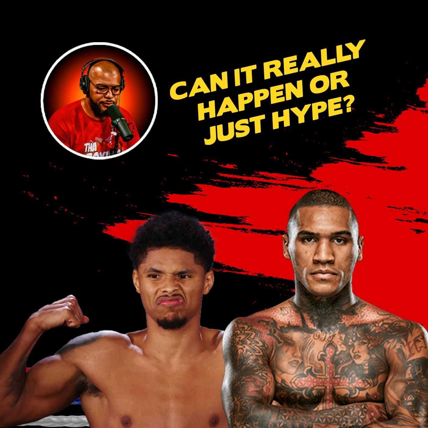 ☎️Shakur Stevenson vs. Conor Benn: Real Deal or All Hype❓ episode artwork