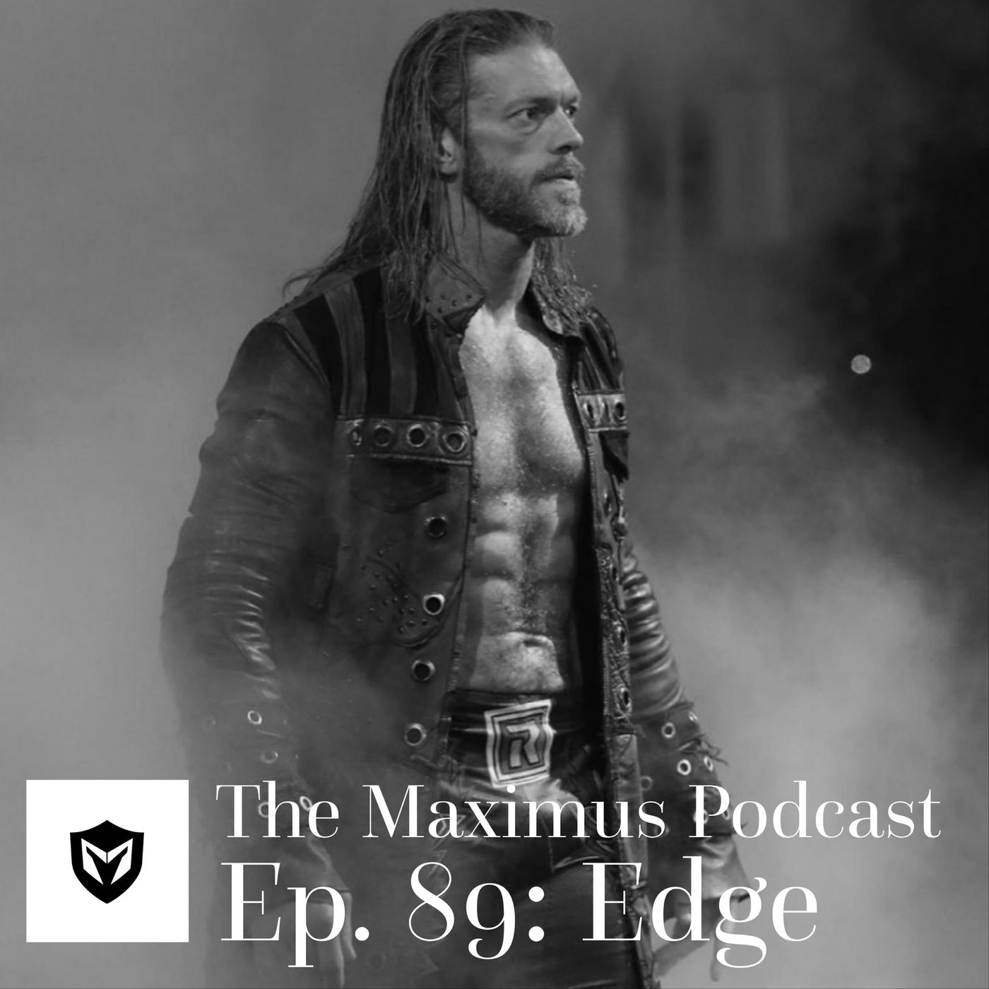 The Maximus Podcast Ep. 89 - Edge