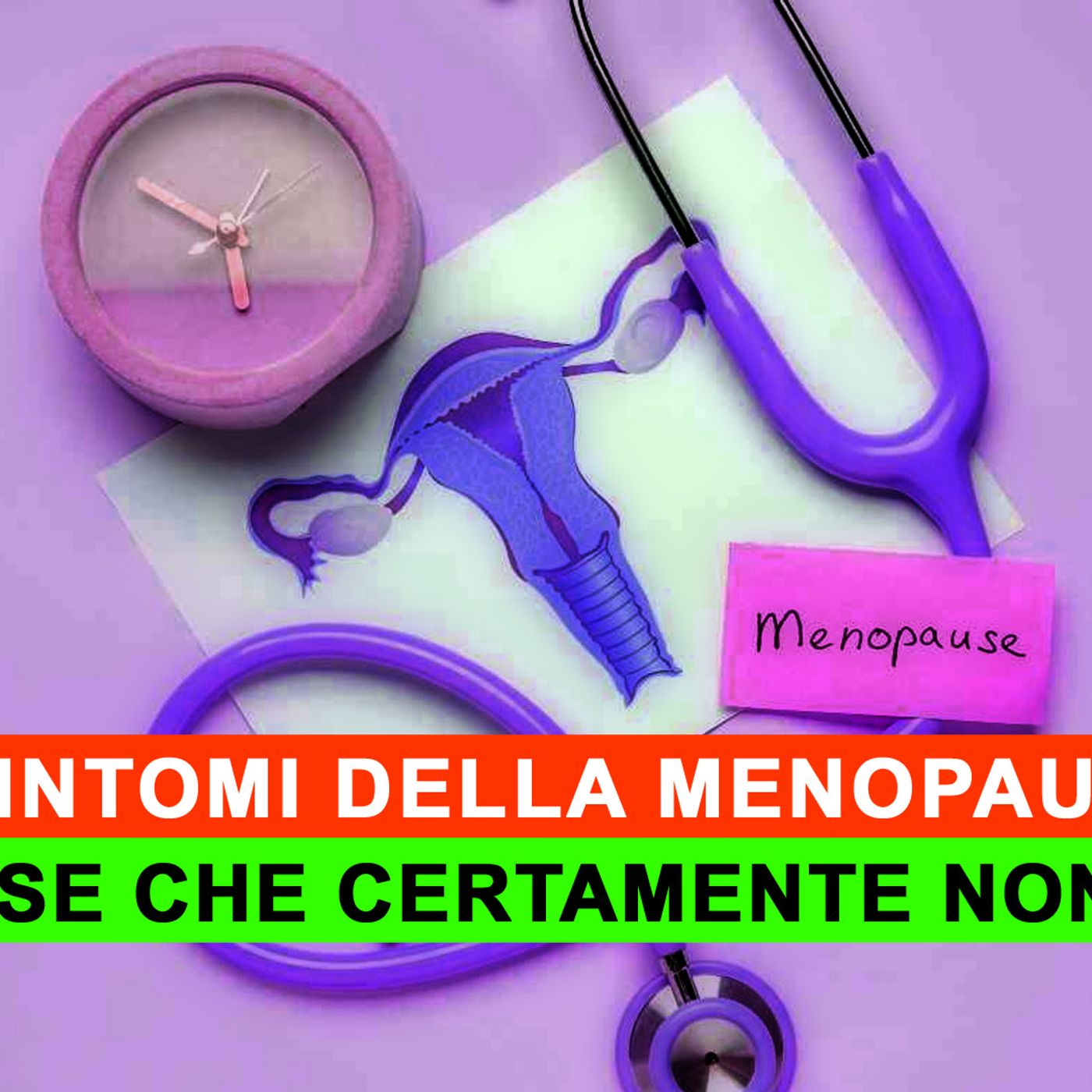Sintomi Della Menopausa: 6 Cose Che Certamente Non Sai! episode artwork