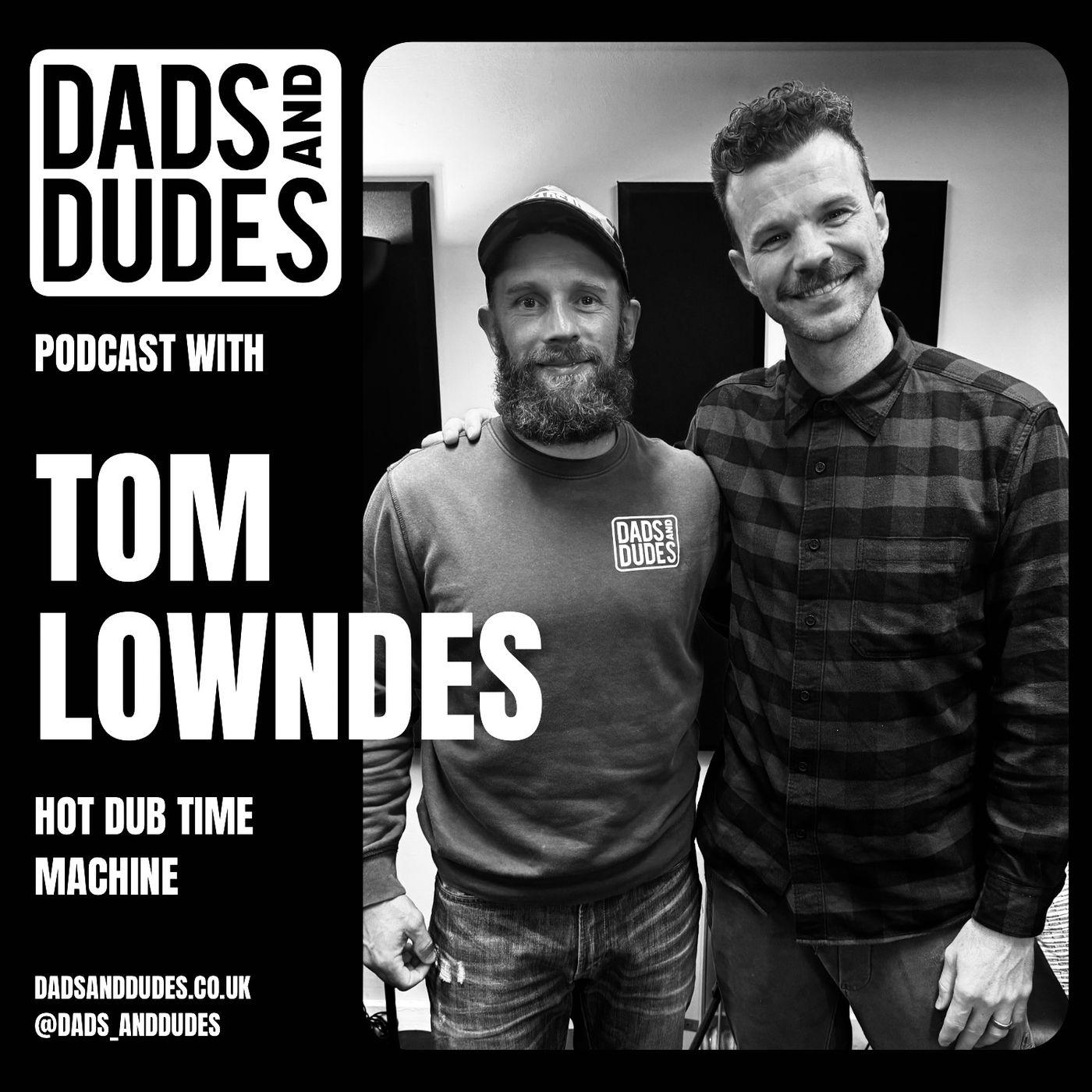 #14 - Tom Lowndes - Hot Dub Time Machine