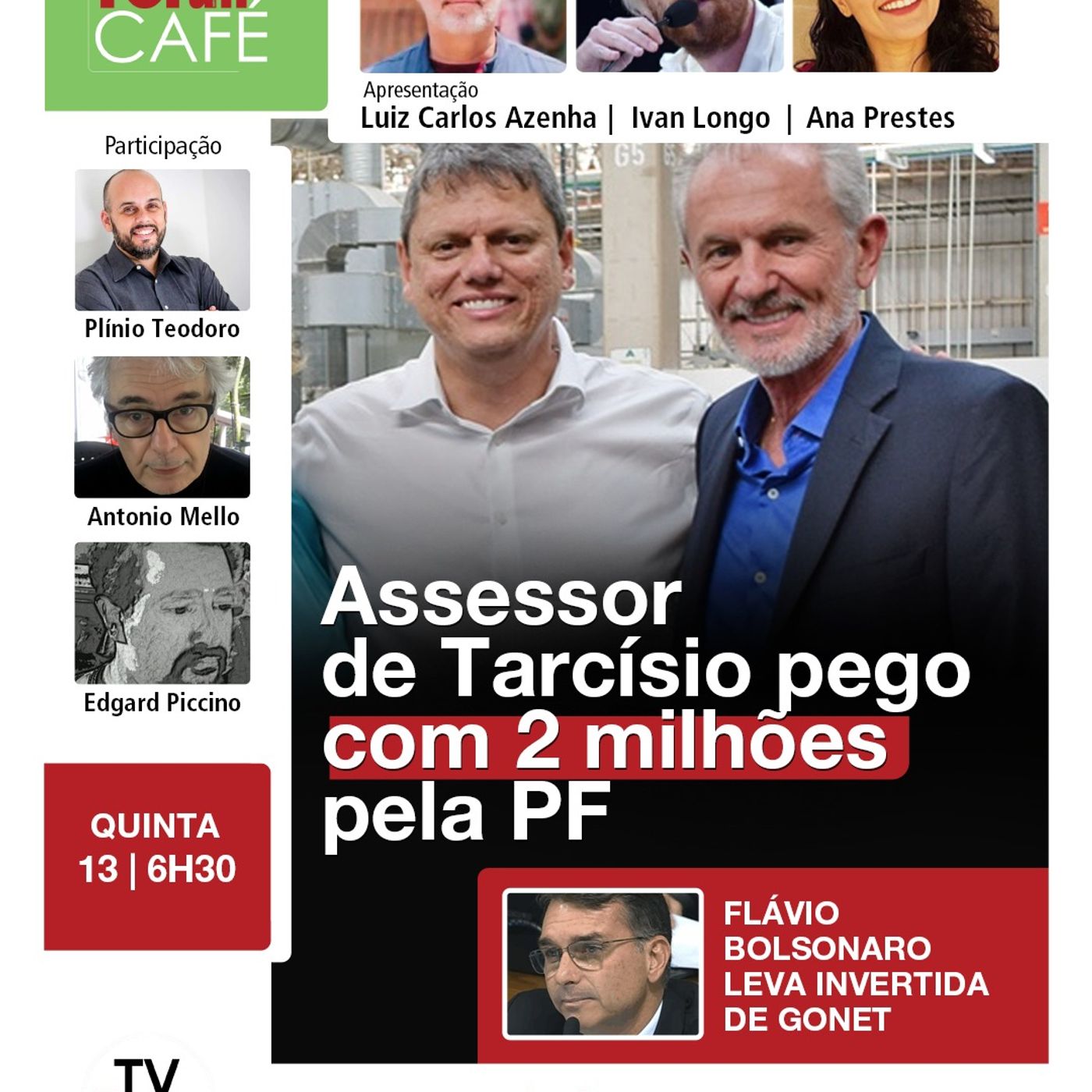 Diretor de Convênios da Educação de Tarcísio é pego com R$ 2 milhões em dinheiro pela PF | 13.11.25