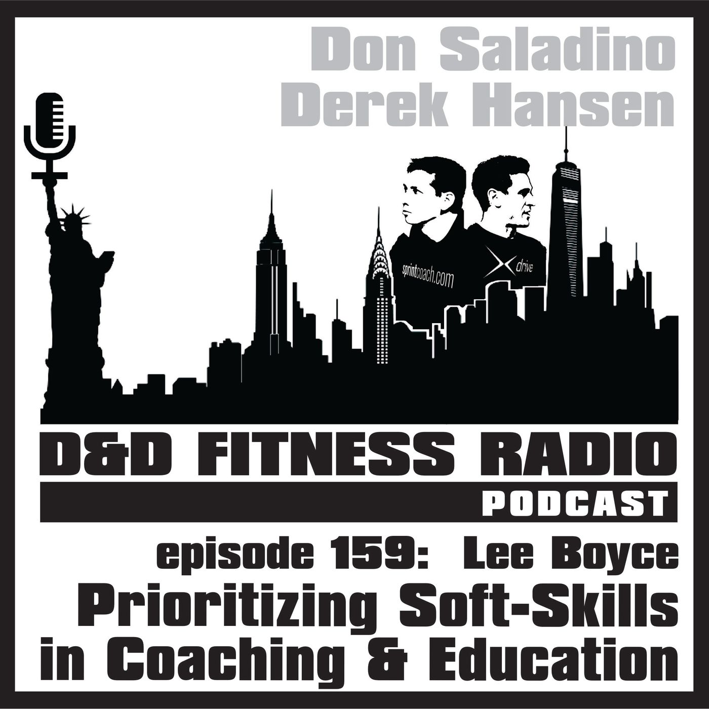 Episode 159 - Lee Boyce: Prioritizing Soft-Skills in Coaching & Education